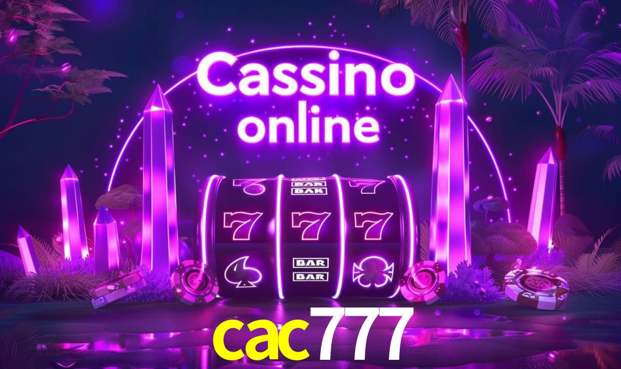 cac777 - Cassino Oficial Brasil - cac777.com